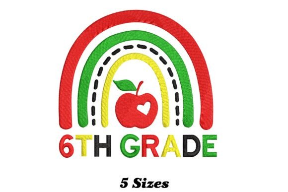 Charming 6th Grade Rainbow Embroidery Design