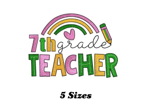 Charming 7th Grade Teacher Embroidery Design