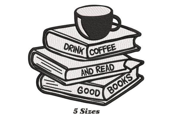 Charming Drink Coffee and Read Good Books Design